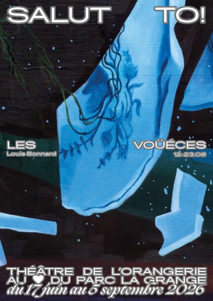 LES VOÜÉCES - Théâtre et arts vivants - Théâtre de l'Orangerie