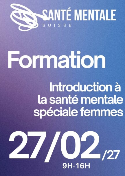 Formation - introduction à la santé mentale spéciale femmes (1 journée) - Formations - Santé Mentale Suisse