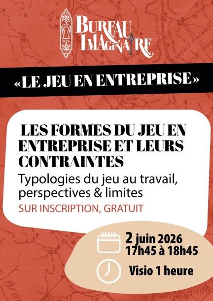 "Formes et contraintes du jeu en entreprise" - Conférences - Online - Virtual