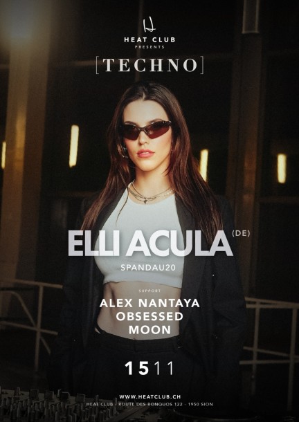 HEAT CLUB presents ELLI ACULA (DE) - Festivals