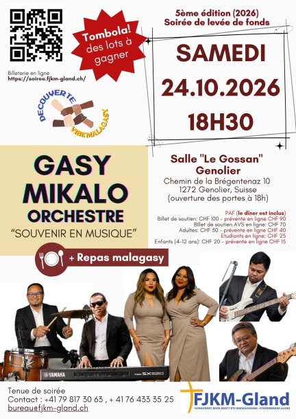 Gasy Mikalo Orchestre - Soirée de levée de fonds de la FJKM-Gland 2026 (5ème édition) - Culture et spectacles - Salle "Le Gossan" Genolier