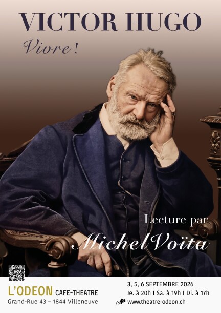 VICTOR HUGO : VIVRE! - LECTURE PAR MICHEL VOÏTA - Theater und Bühnenkunst