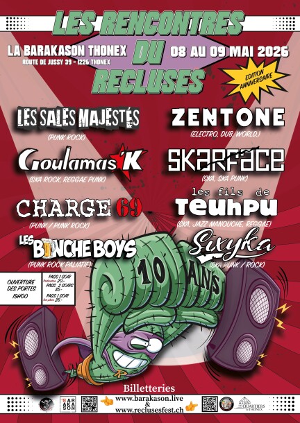 Pass vendredi Les Rencontres du Recluses Les Sales Majestés + Goulamas'k + Charge 69 + Les Binche Boys - Concerts