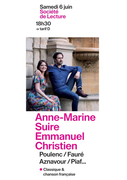Samedi 6 juin – 2ème concert – Anne-Marine Suire, Emmanuel Christien: Poulenc / Fauré Aznavour / Piaf... - Concerts - Société de Lecture