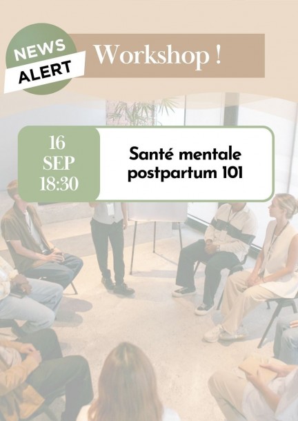 Santé Mentale Postpartum 101 - Workshops and courses