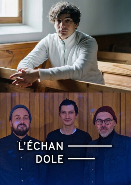 Clément Grin + Marc Méan Fields - Théâtre et arts vivants - L'Echandole