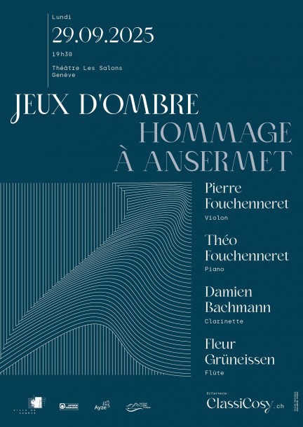 Jeux d'ombre : Hommage à Ernest Ansermet - Concerts