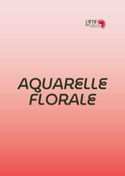 Bouquets à l'aquarelle - Workshops und Praktika - Mont-Blanc 29