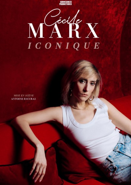 Cécile Marx "Iconique" - Humour and comedy
