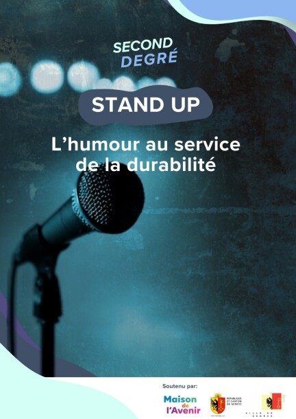Stand up - Humour et durabilité - Théâtre et arts vivants - Maison de l'Avenir / Impact Hub Genève