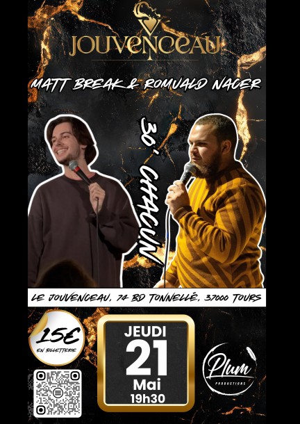 Matt Break et Romuald Nacer en 30/30 - Humour et comédie