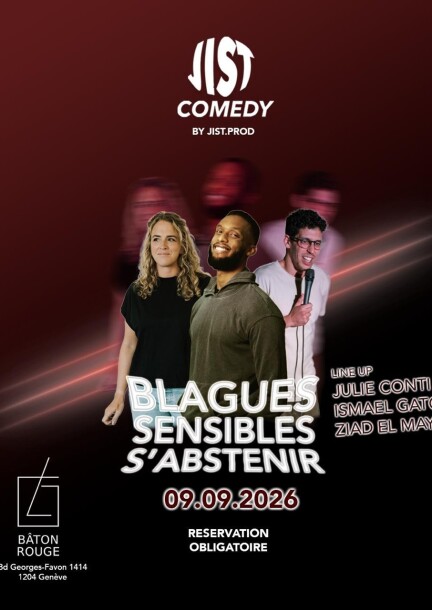 Blagues sensibles s'abstenir by JiSt - Humour et comédie - Bâton-Rouge