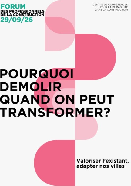 Forum | Pourquoi démolir quand on peut transformer ? Valoriser l'existant, adapter nos villes - Conférences - Ecole de la construction