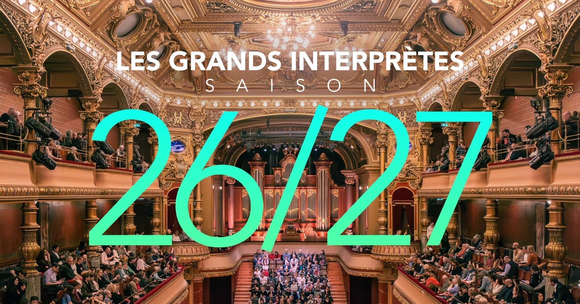 Les Grands Interprètes 2026-2027