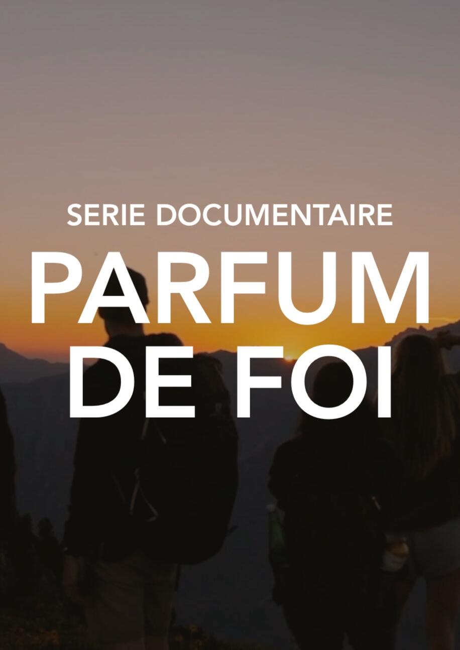 Cinéma - Parfum de Foi