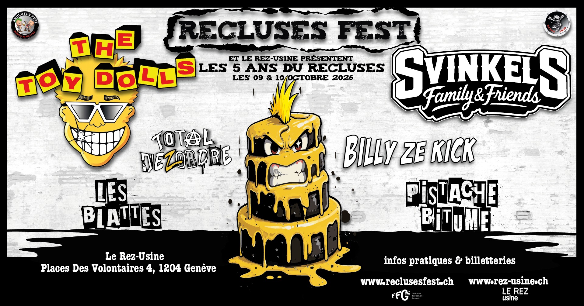 LES 5 ANS DU RECLUSES avec Toy Dolls + Les Svinkels + Billy ze Kick + Total Dezordre + Les Blattes + Pistache Bitume