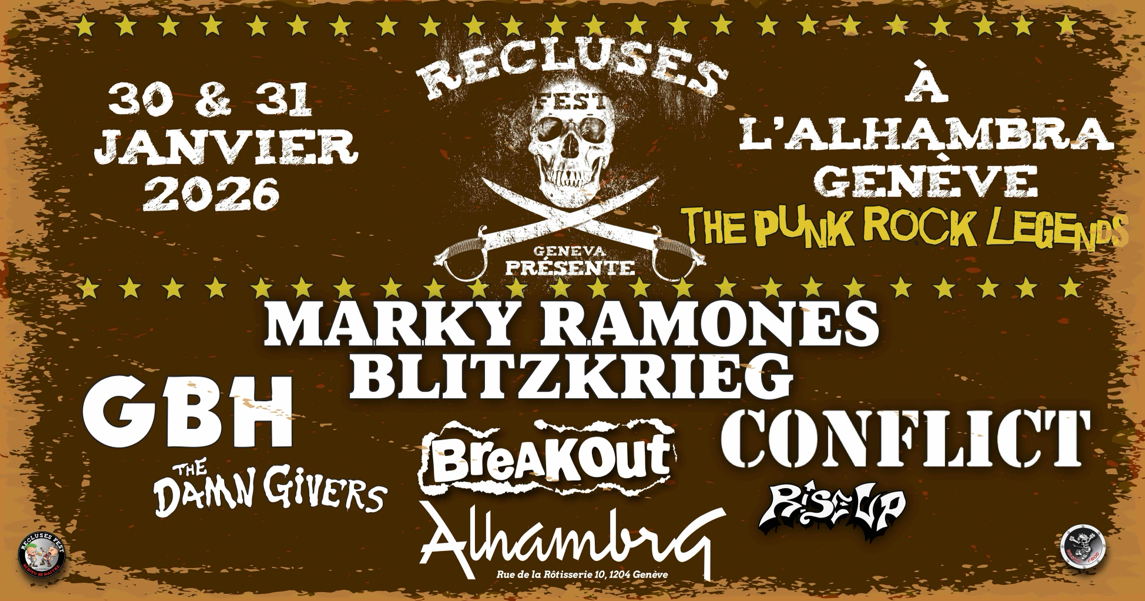 RECLUSES FEST–THE PUNK ROCK LEGENDS: Marky Ramone + GBH + Conflict + Breakout + Damn Givers + Rise Up