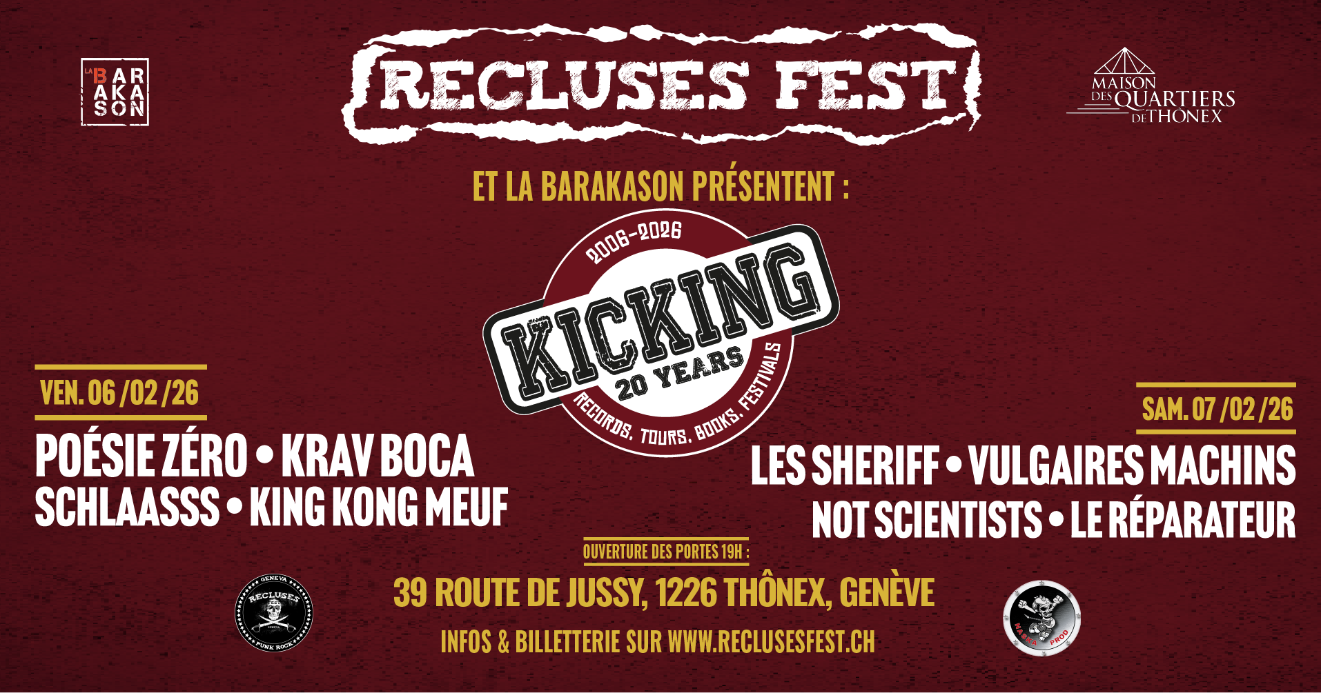 Recluses Fête 20 ans Kicking : Les $heriff + Poésie Zéro + Krav Boca + Le Réparateur + Vulgaires Machins + Shlaasss + Not Scientists + King Kong Meuf