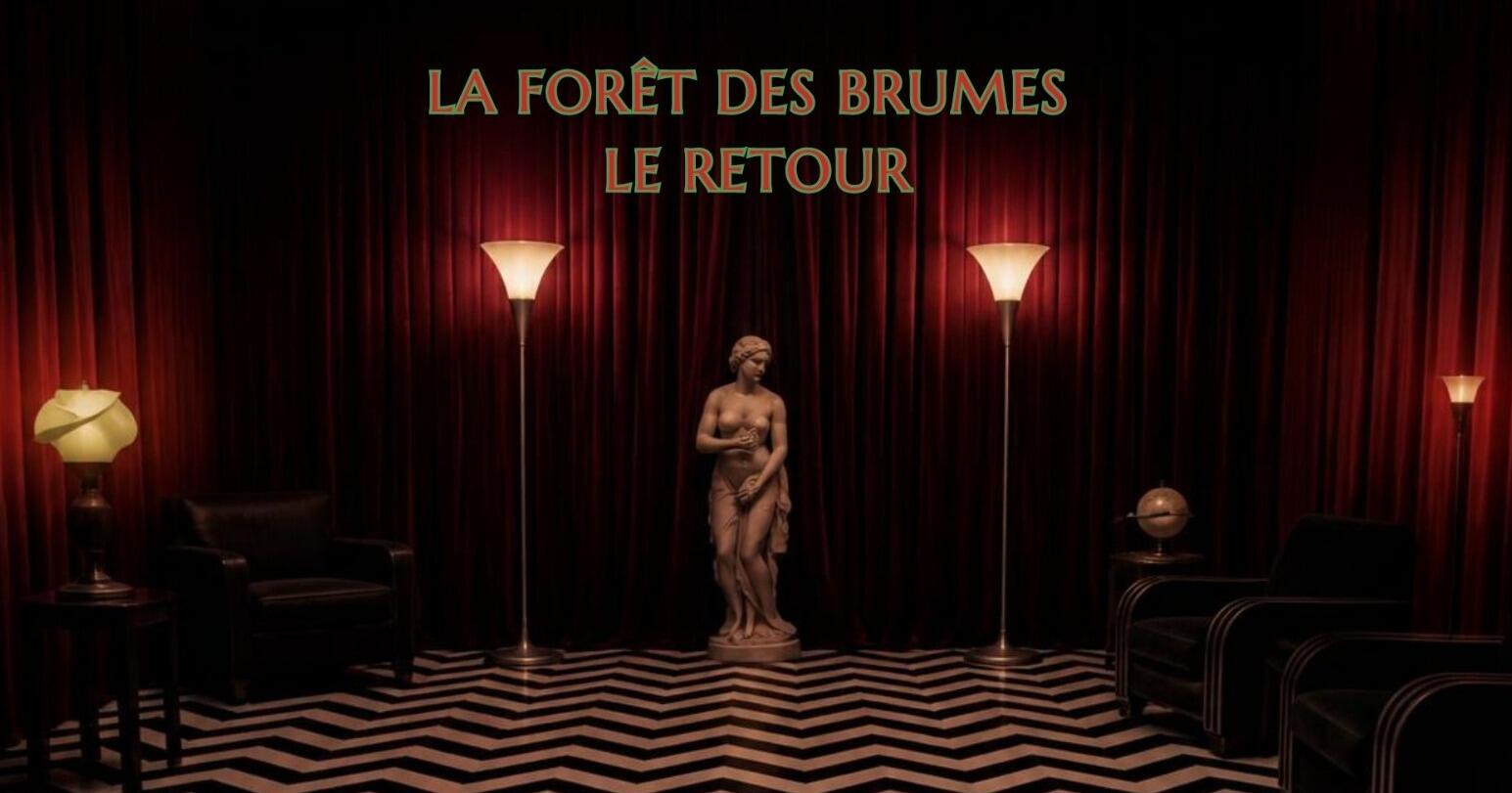 La forêt des brumes - Le retour