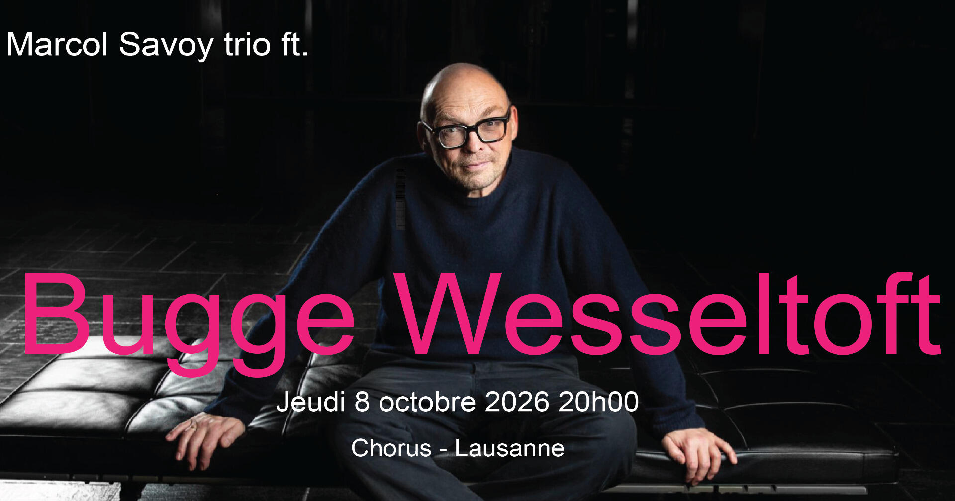 Marcol Savoy trio ft. Bugge Wesseltoft