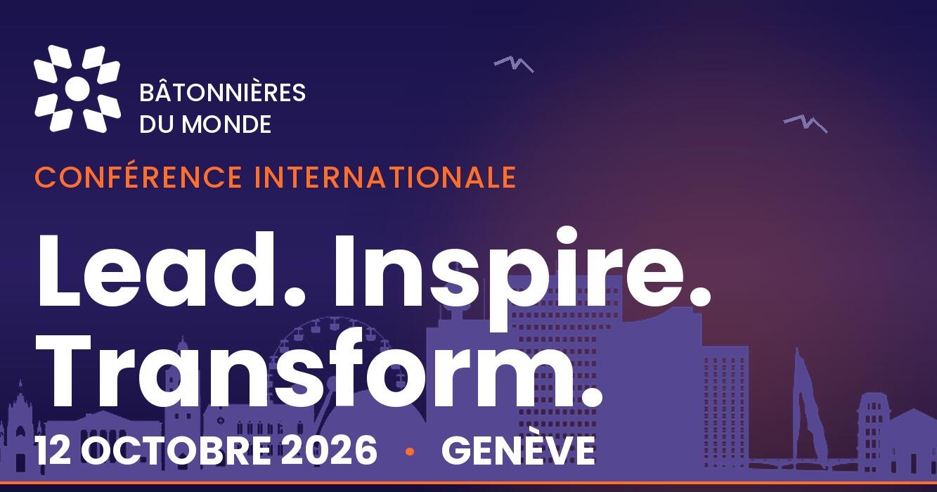 Bâtonnières du monde 2026 - Lead. Inspire. Transform. Women's leadership in the service of justice