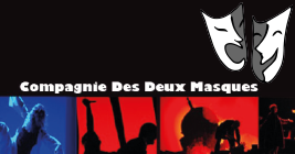 compagnie Des Deux masques